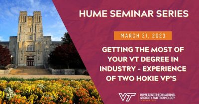 Hume Seminar Series: Getting The Most of Your VT Degree In Industry – Experience of Two Hokie VP’s  